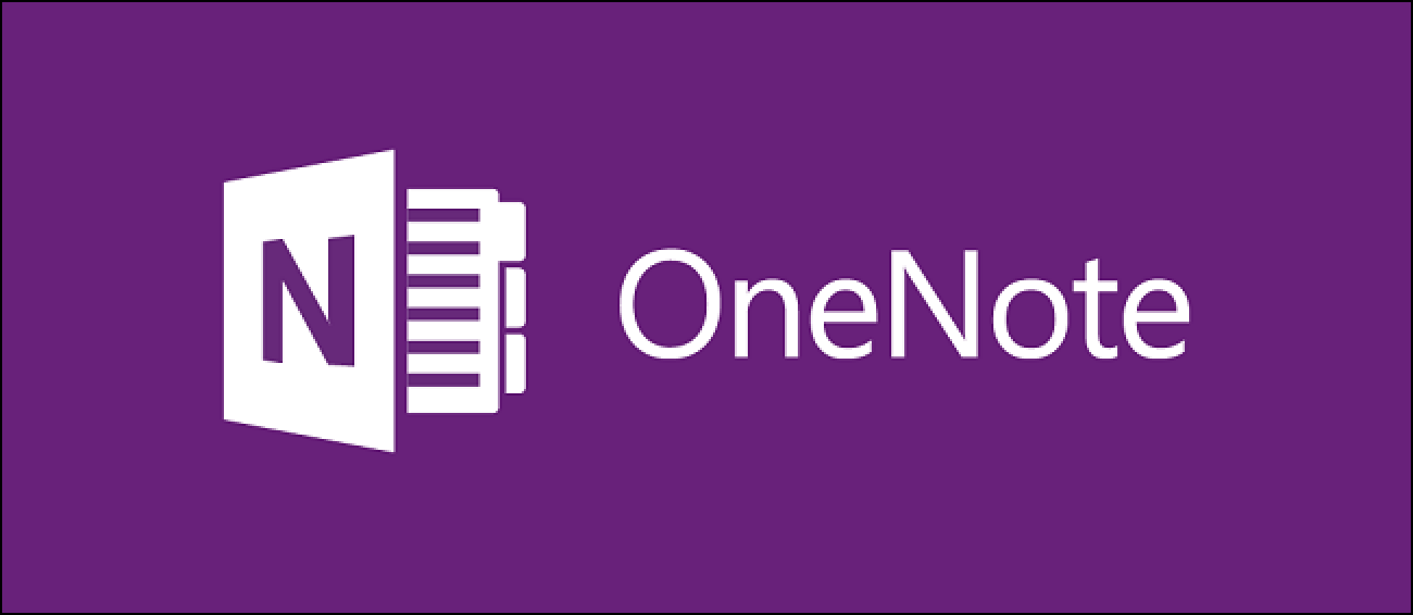 Le guide du débutant sur OneNote dans Windows 10
