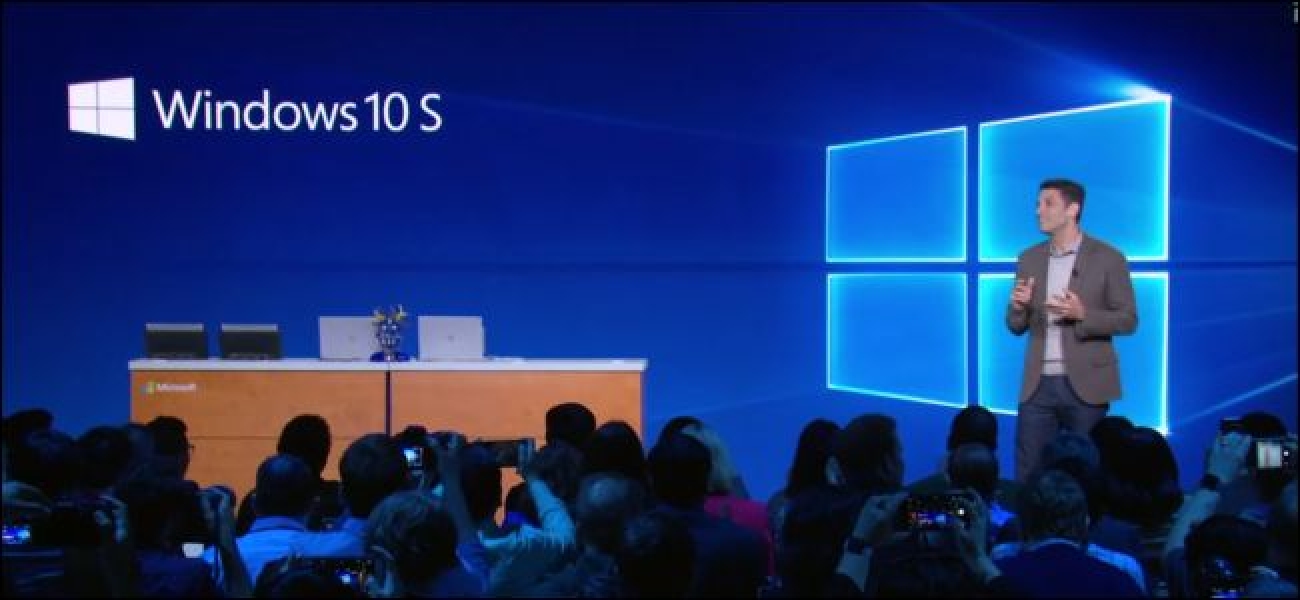 Qu'est-ce que Windows 10 S et en quoi est-il différent?