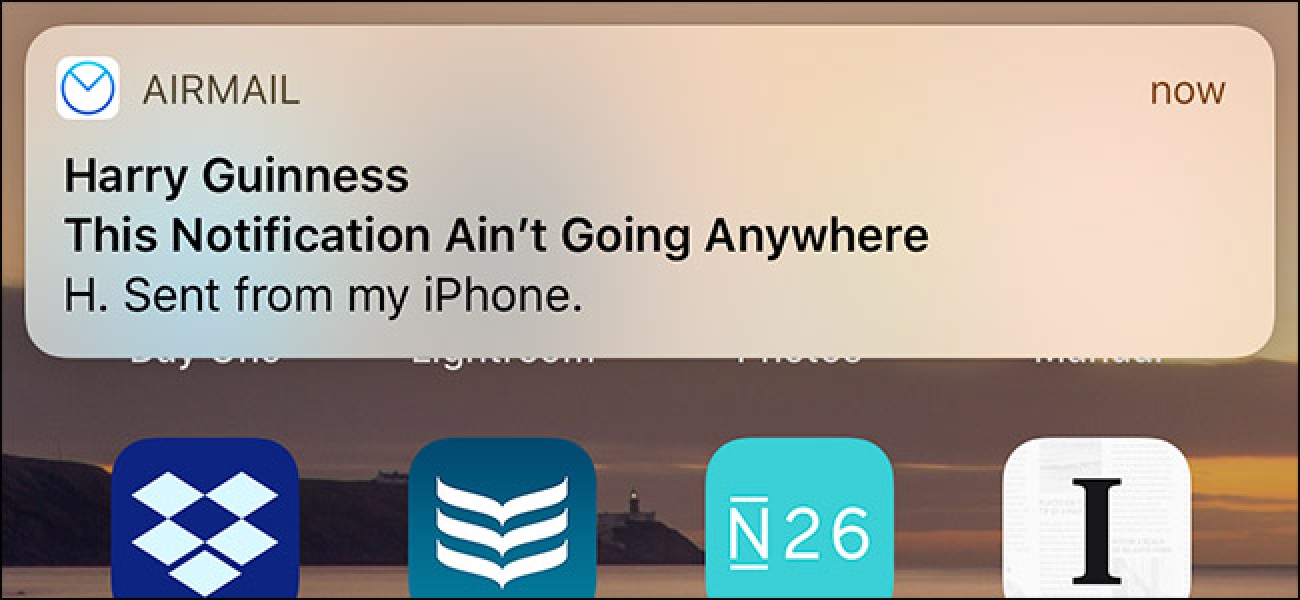 Comment faire coller les notifications de bannière sur l'écran de votre iPhone (au lieu de disparaître)