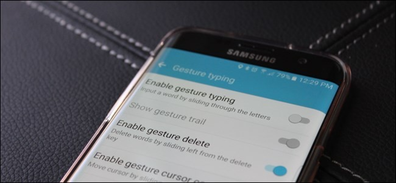 Comment désactiver la saisie gestuelle de type Swype sur Android