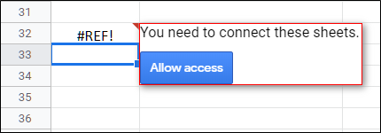 Autorisez votre feuille de calcul à accéder à l'autre et cliquez sur "Permettre l'accès."