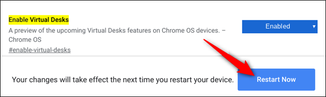 Pour que les modifications prennent effet, vous devrez redémarrer votre Chromebook.  Cliquez sur le bleu "Redémarrer maintenant" bouton en bas de Chrome.