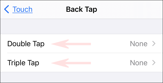 Dans les paramètres Back Tap, sélectionnez "Tapez deux fois" ou "Appuyez trois fois."