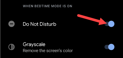 Activer / désactiver "Ne pas déranger" pendant le mode Heure du coucher. 