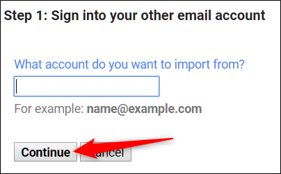 Saisissez l'adresse e-mail à partir de laquelle vous souhaitez migrer les e-mails, puis cliquez sur "Continuez."