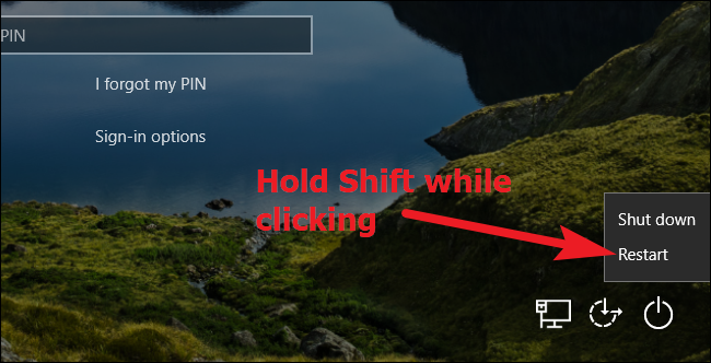 Maintenir Shift tout en cliquant sur Redémarrer dans Windows 10