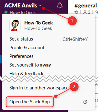 Cliquez sur la flèche pour ouvrir le menu principal, puis cliquez sur "Ouvrez l'application Slack."