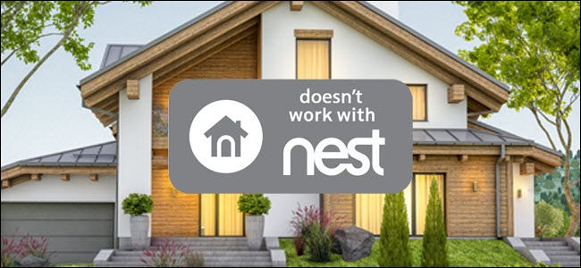 Une maison avec "ne fonctionne pas avec nest" logo dessus.