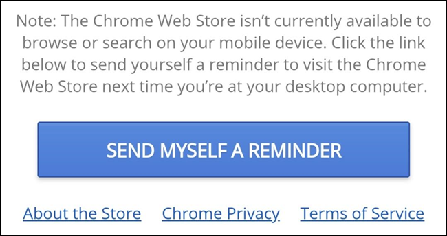 Envoyez-vous un rappel pour visiter le Chrome Web Store.